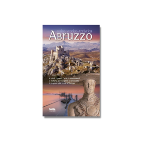 Abruzzo. History and Art Guide