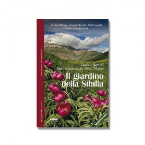 IL GIARDINO DELLA SIBILLA - Guida ai fiori del Parco Nazionale dei Monti Sibillini