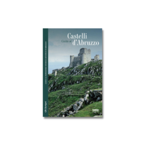 GUIDA AI CASTELLI D'ABRUZZO