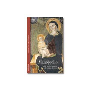 MANOPPELLO Guida storico-artistica alla città e dintorni