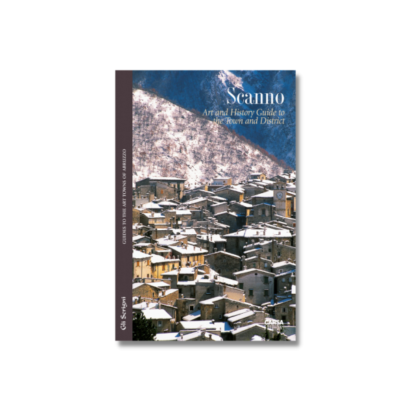 SCANNO Art and History Guide to the Town and District