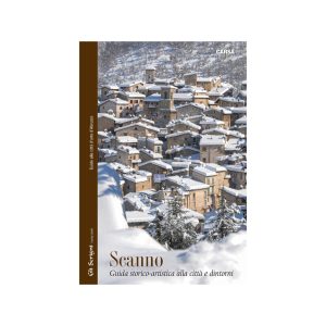 SCANNO Guida storico-artistica alla città e dintorni