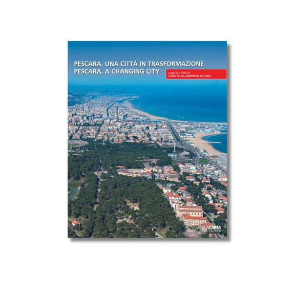 PESCARA, UNA CITTÀ IN TRASFORMAZIONE
