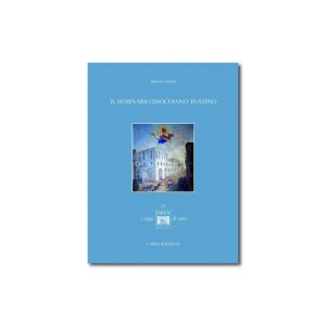 IL SEMINARIO DIOCESANO TEATINO