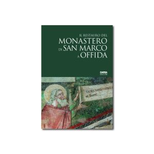 IL RESTAURO DEL MONASTERO DI SAN MARCO A OFFIDA