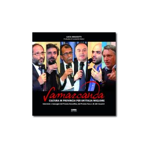 SAMARCANDA Cultura in provincia per un’italia migliore