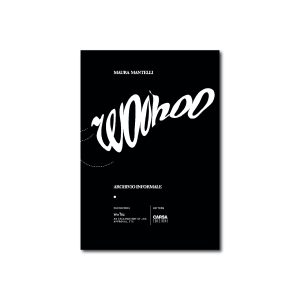 WOOHOO. Archivio informale
