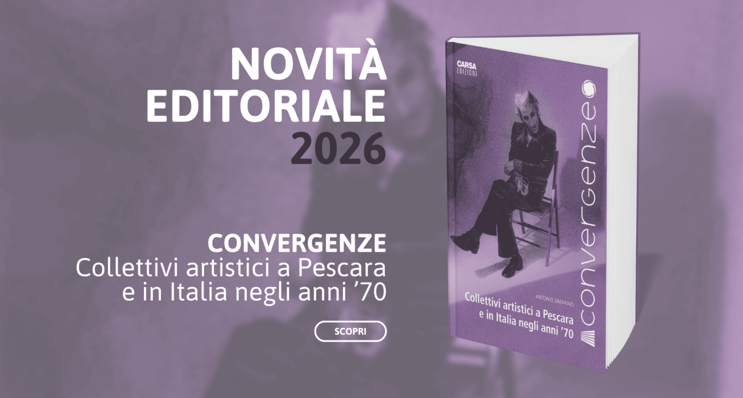 CONVERGENZE Collettivi artistici a Pescara e in Italia negli anni ’70 - banner